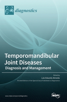 Hardcover Temporomandibular Joint Diseases: Diagnosis and Management Book