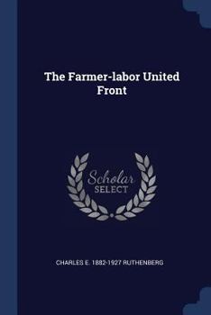 Paperback The Farmer-labor United Front Book