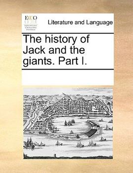 Paperback The history of Jack and the giants. Part I. Book