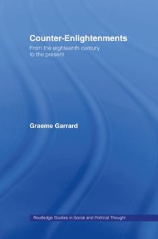 Hardcover Counter-Enlightenments: From the Eighteenth Century to the Present Book