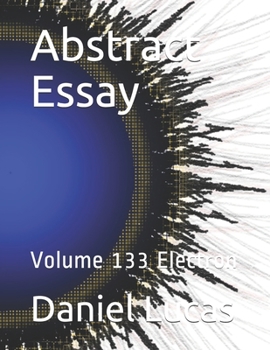 Paperback Abstract Essay: Volume 133 Electron Book