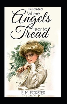 Paperback Where Angels Fear to Tread Illustrated Book