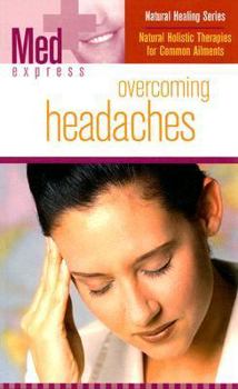 Paperback Med Express: Overcoming Headaches Book