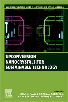Paperback Upconversion Nanocrystals for Sustainable Technology Book