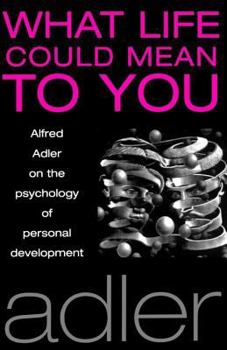Paperback What Life Could Mean to You Book