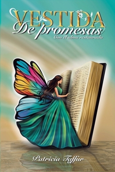 Paperback Vestida de Promesas con el Alma Restaurada [Spanish] Book
