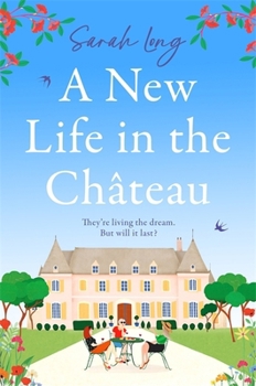 Paperback Zaffre A New Life in the Chateau A joyful escapist summer read. Book