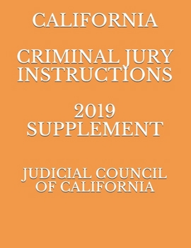 Paperback California Criminal Jury Instructions 2019 Supplement Book
