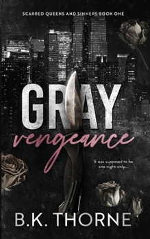 Gray Vengeance: A Dark Mafia Romance (Romance from the Dark Book 1)