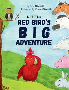 Paperback Little Red Bird's Big Adventure Book