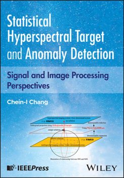 Hardcover Statistical Hyperspectral Detection: Signal Processing Perspectives Book