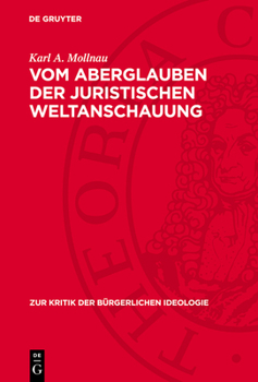 Hardcover Vom Aberglauben Der Juristischen Weltanschauung [German] Book