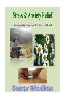 Paperback Stress & Anxiety Relief: A complete program for stress relief Book