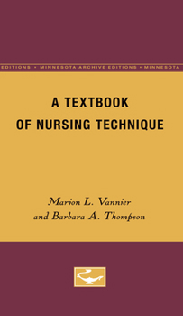 Paperback A Textbook of Nursing Technique Book
