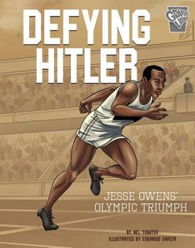 Paperback Defying Hitler: Jesse Owens' Olympic Triumph Book