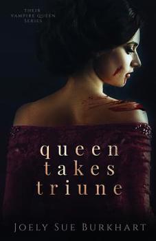 Paperback Queen Takes Triune Book