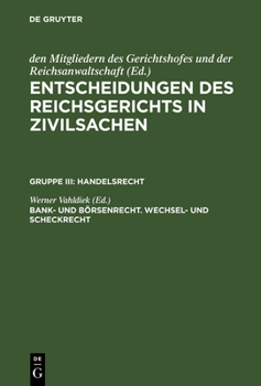 Hardcover Entscheidungen des Reichsgerichts in Zivilsachen, Bank- und Börsenrecht. Wechsel- und Scheckrecht [German] Book