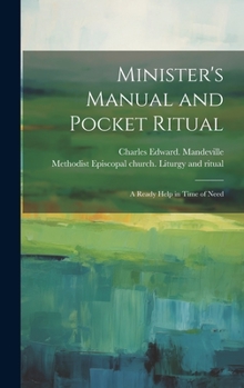 Hardcover Minister's Manual and Pocket Ritual; a Ready Help in Time of Need Book
