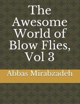 Paperback The Awesome World of Blow Flies, Vol 3 Book