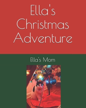 Paperback Ella's Christmas Adventure Book