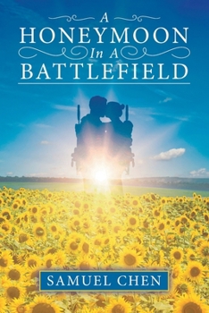 Paperback A Honeymoon In A Battlefield Book