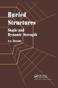 Paperback Buried Structures: Static and Dynamic Strength Book