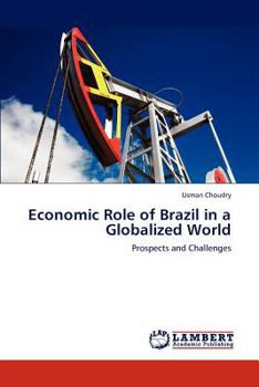 Paperback Economic Role of Brazil in a Globalized World Book