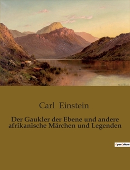 Paperback Der Gaukler der Ebene und andere afrikanische Märchen und Legenden [German] Book