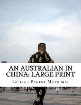 An Australian in China: Large Print