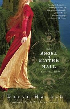 Paperback The Angel of Blythe Hall: A Historical Novel Book