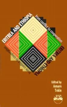 Paperback Eritrea and Ethiopia: From Conflict to Cooperation Book