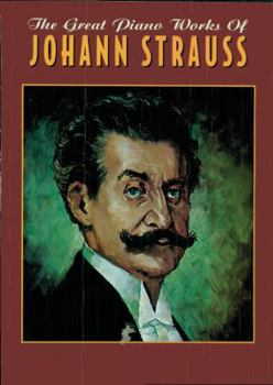 Paperback The Great Piano Works of Johann Strauss Book