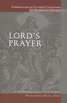 Paperback Commentary on Luther's Catechisms, Lord's Prayer Book