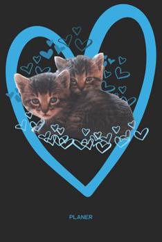 Paperback Planer: Katzen Kalender Terminkalender Terminplaner Wochenkalender - Geschenk fürBabykatzen Fans Katzenliebhaber Katzenbesitze [German] Book