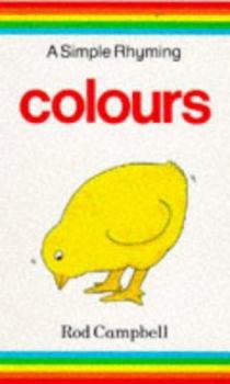 Hardcover Simple Rhyming Colours (Simple Rhyming) Book