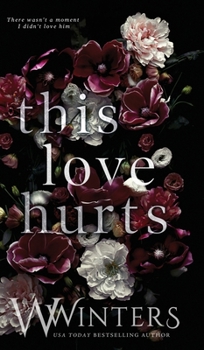 Hardcover This Love Hurts Book