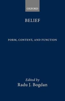 Paperback Belief: Form, Content, and Function Book