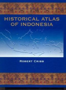 Hardcover Historical Atlas of Indonesia Book