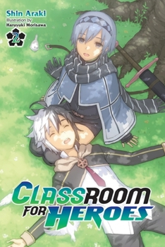 Paperback Classroom for Heroes, Vol. 2: Volume 2 Book