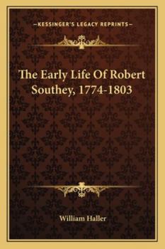 Paperback The Early Life Of Robert Southey, 1774-1803 Book