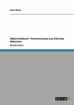 Paperback Aktienrückkauf - Vorteilsanalyse aus Sicht des Aktionärs [German] Book