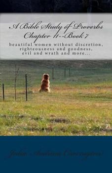 Paperback A Bible Study of Proverbs Chapter 11--Book 7 Book