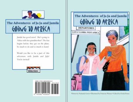 Paperback The Adventures of Ja Ja and Jamila: Going to Africa Book