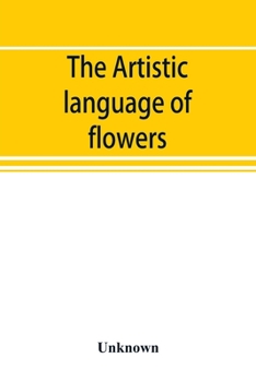 Paperback The Artistic language of flowers Book