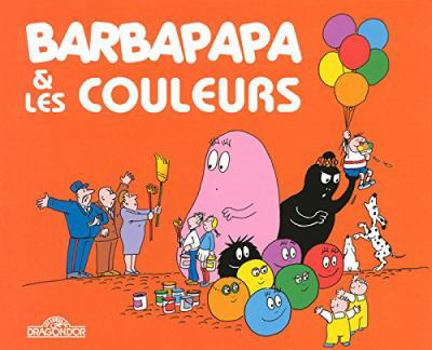 Hardcover Barbapapa et les couleurs [French] Book