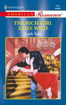 Mass Market Paperback The Rich Girl Goes Wild Book