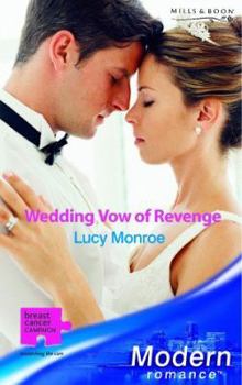 Wedding Vow Of Revenge - Book #2 of the Royal Brides