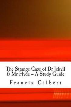 Paperback The Strange Case of Dr Jekyll & Mr Hyde -- A Study Guide Book