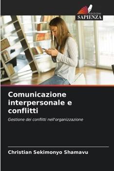 Paperback Comunicazione interpersonale e conflitti [Italian] Book