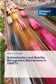 Paperback Authentication and Mobility Management Mechanisms in VANETs Book